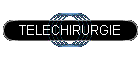 TELECHIRURGIE